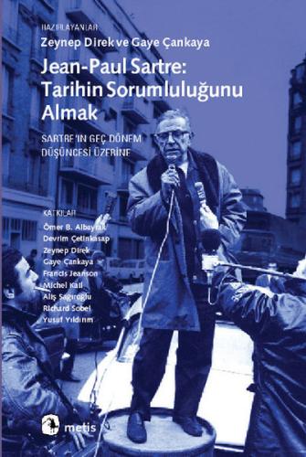 Jean-Paul Sartre: Tarihin Sorumluluğunu Almak E.B.WHITE