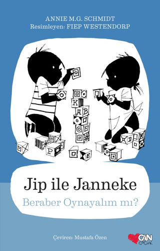 Jip ile Janneke - Beraber Oynayalım mı? Annie M.G. Schmidt