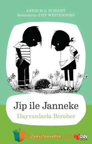 Jip ile Janneke - Hayvanlarla Beraber Annie M.G. Schmidt