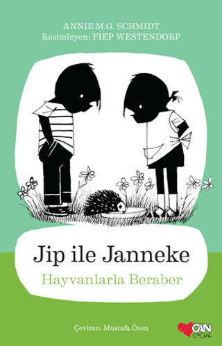 Jip ile Janneke - Hayvanlarla Beraber Annie M.G. Schmidt