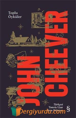 John Cheever - Toplu Öyküler (Ciltli) John Cheever