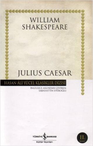 Julius Caesar - Hasan Ali Yücel Klasikleri (Ciltli)