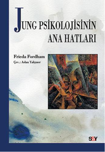 Jung Psikolojisinin Ana Hatları Frieda Fordham