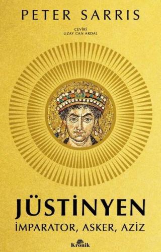 Jüstinyen - İmparator Asker Aziz Peter Sarris