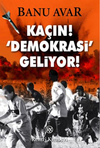 Kaçın! 'Demokrasi' Geliyor Selahattin Güven