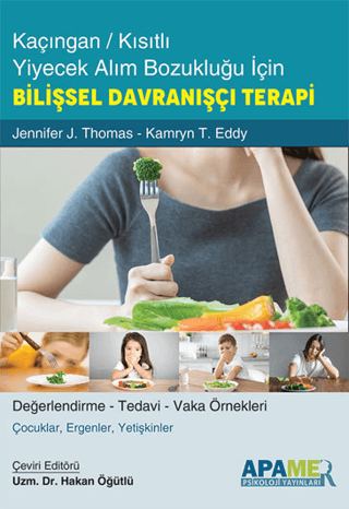 Kaçıngan - Kısıtlı Yiyecek Alım Bozukluğu İçin Bilişsel Davranışçı Ter