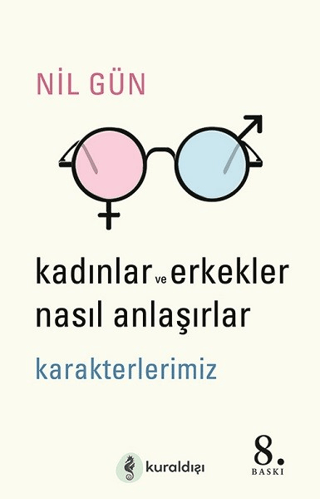 Kadınlar ve Erkekler Nasıl Anlaşırlar Nil Gün