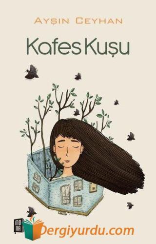Kafes Kuşu Ayşın Ceyhan
