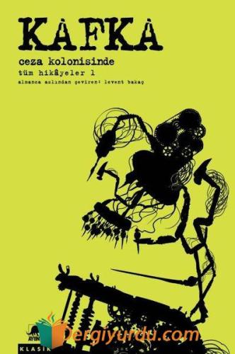 Kafka - Ceza Kolonisinde Tüm Hikayeler 1 Sigmund Freud