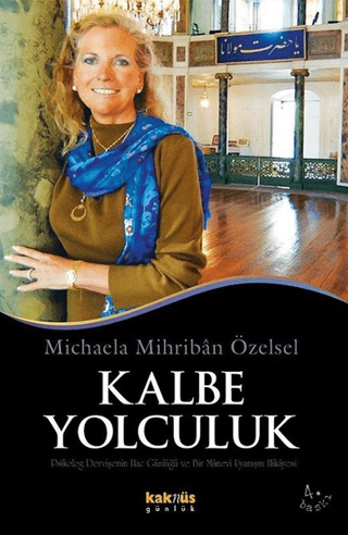 Kalbe Yolculuk Michaela Mihriban Özelsel