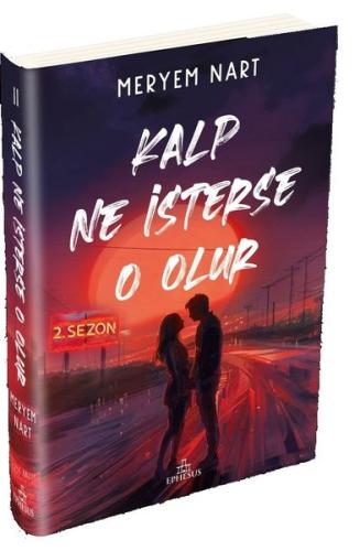 Kalp Ne İsterse O Olur - 2 (Ciltli) Meryem Nart