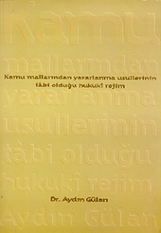 Kamu Mallarından Yararlanma Usullerinin Tabi Olduğu Hukuki Rejim Nevşa