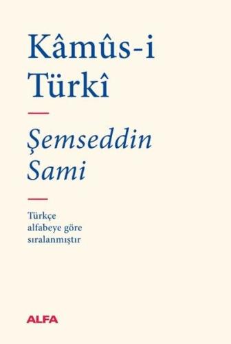Kamus-i Türki - Bez Ciltli Harriet Whitehorn