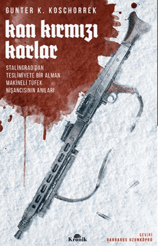 Kan Kırmızı Karlar Günter K. Koschorrek