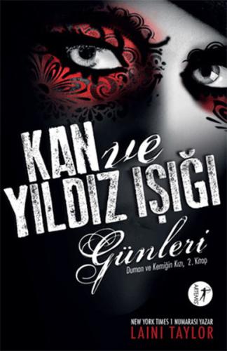 Kan ve Yıldız Işığı Günleri Laini Taylor