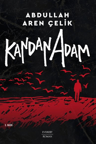 Kandan Adam Abdullah Aren Çelik