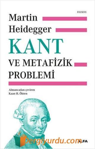 Kant ve Metafizik Problemi (Ciltli)