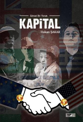 Kapital - Güncel Bir Yorum Hakan Şakar
