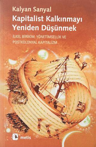 Kapitalist Kalkınmayı Yeniden Düşünmek