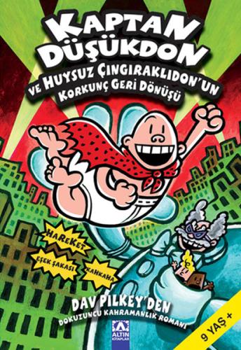Kaptan Düşükdon ve Huysuz Çıngırakl Dav Pilkey