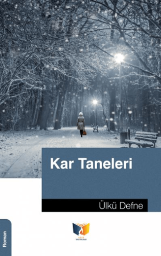 Kar Taneleri Ülkü Defne