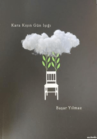Kara Kışın Gün Işığı Başar Yılmaz