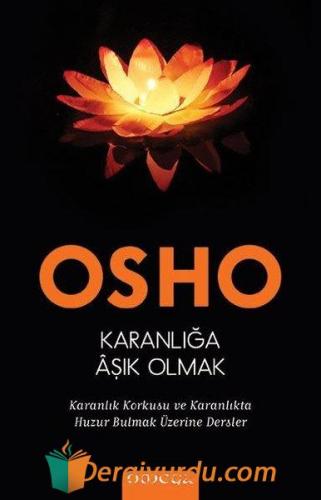 Karanlığa Aşık Olmak Osho