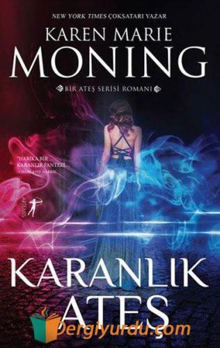 Karanlık Ateş Karen Marie Moning