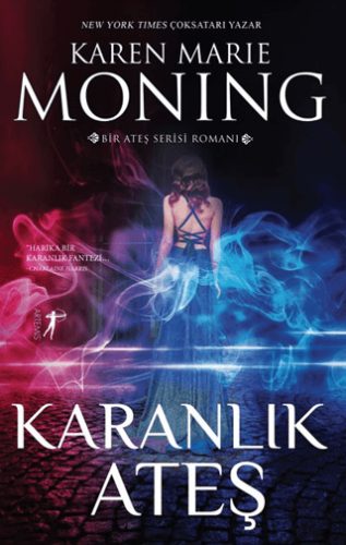 Karanlık Ateş Karen Marie Moning