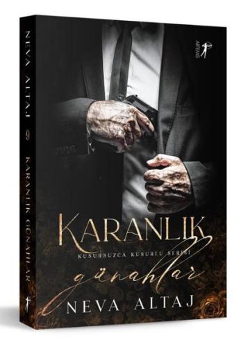 Karanlık Günahlar - Kusursuzca Kusurlu Serisi Neva Altaj