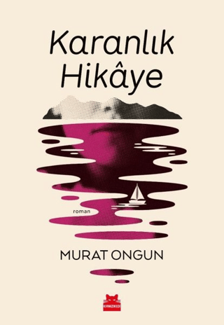 Karanlık Hikaye Murat Ongun