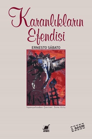 Karanlıkların Efendisi Ernesto Sabato
