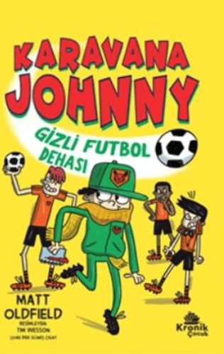 Karavana Johnny 2 Gizli Futbol Dehası Matt Oldfield