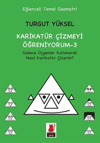 Karikatür Çizmeyi Öğreniyorum - 3 Sadece Üçgenler Kullanarak Nasıl Kar