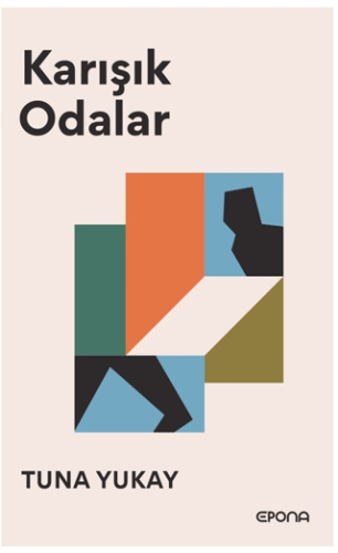 Karışık Odalar Tuna Yukay