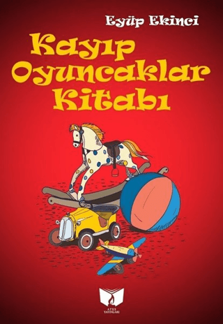 Kayıp Oyuncaklar Kitabı Eyüp Ekinci