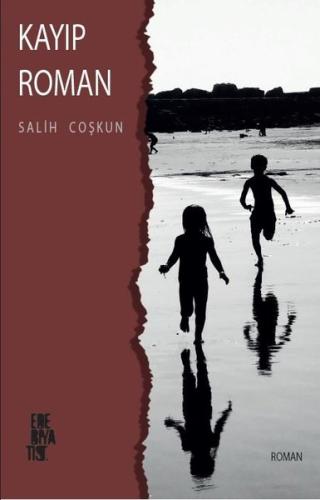 Kayıp Roman Salih Coşkun