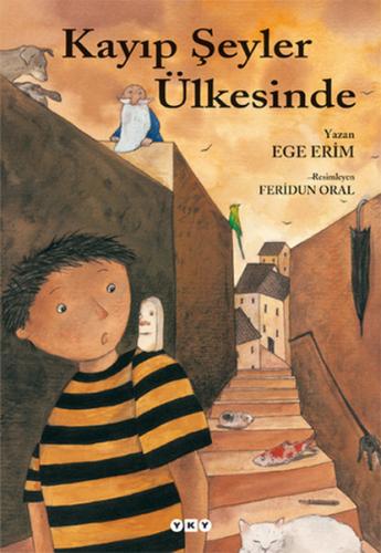 Kayıp Şeyler Ülkesinde Ege Erim