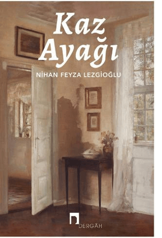 Kaz Ayağı Nihan Feyza Lezgioğlu