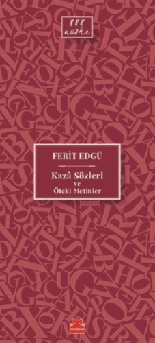 Kaza Sözleri ve Öteki Metinler