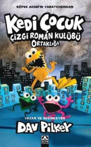 Kedi Çocuk Çizgi Roman Kulübü Ortaklığı Dav Pilkey