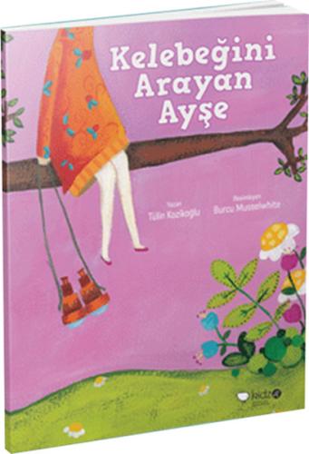 Kelebeğini Arayan Ayşe Tülin Kozikoğlu