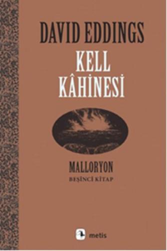 Kell Kahinesi - Malloryon 5.Kitap Murat Arslan