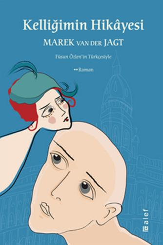 Kelliğimin Hikayesi Marek Van Der Jagt