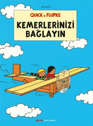 Kemerlerinizi Bağlayın - Quick ve Flupke Andrew Baruch Wachtel