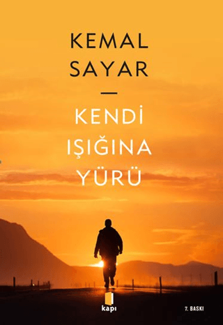Kendi IşığınaYürü
