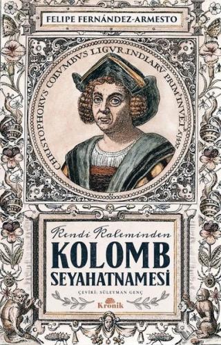 Kendi Kaleminden Kolomb Seyahatnamesi Ebu'l-Hasan Habib El-Maverdi