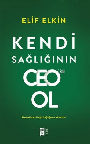 Kendi Sağlığının Ceo'su Ol