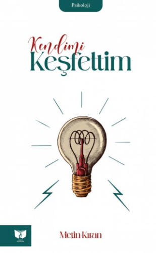 Kendimi Keşfettim M. Metin Kıran