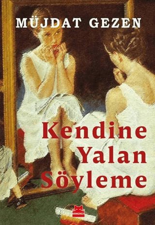 Kendine Yalan Söyleme Ömer Sami Coşar